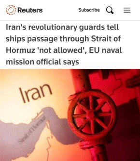 «Иранская революционная гвардия заявила судам, что проход через Ормузский пролив «запрещен»: Важнейший маршрут экспорта нефти закрыт